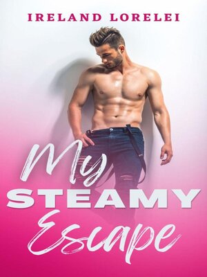 cover image of My Steamy Escape